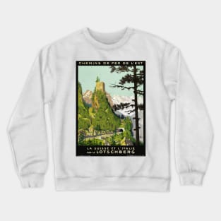 France Vintage Travel Poster Loetschberg Restored 1910 Crewneck Sweatshirt